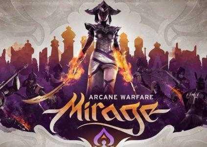 Mirage: Arcane Warfare – тысяча и одна смерть